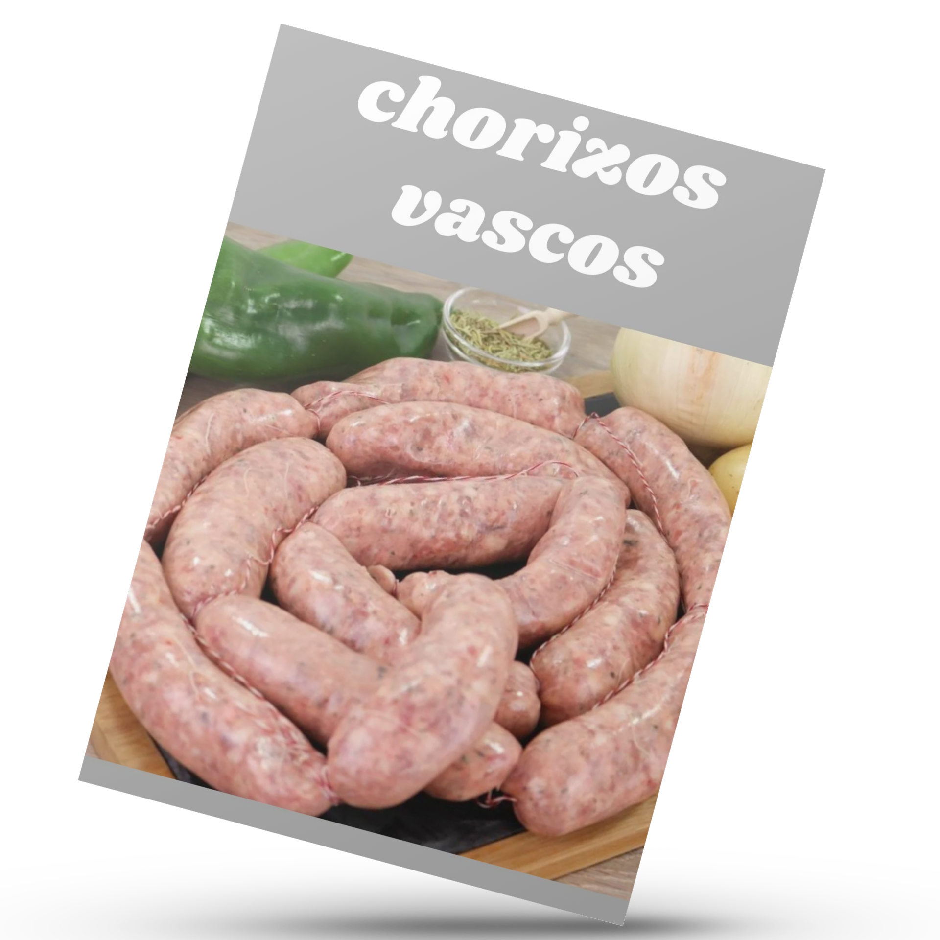 El Alma del Chorizo Vasco